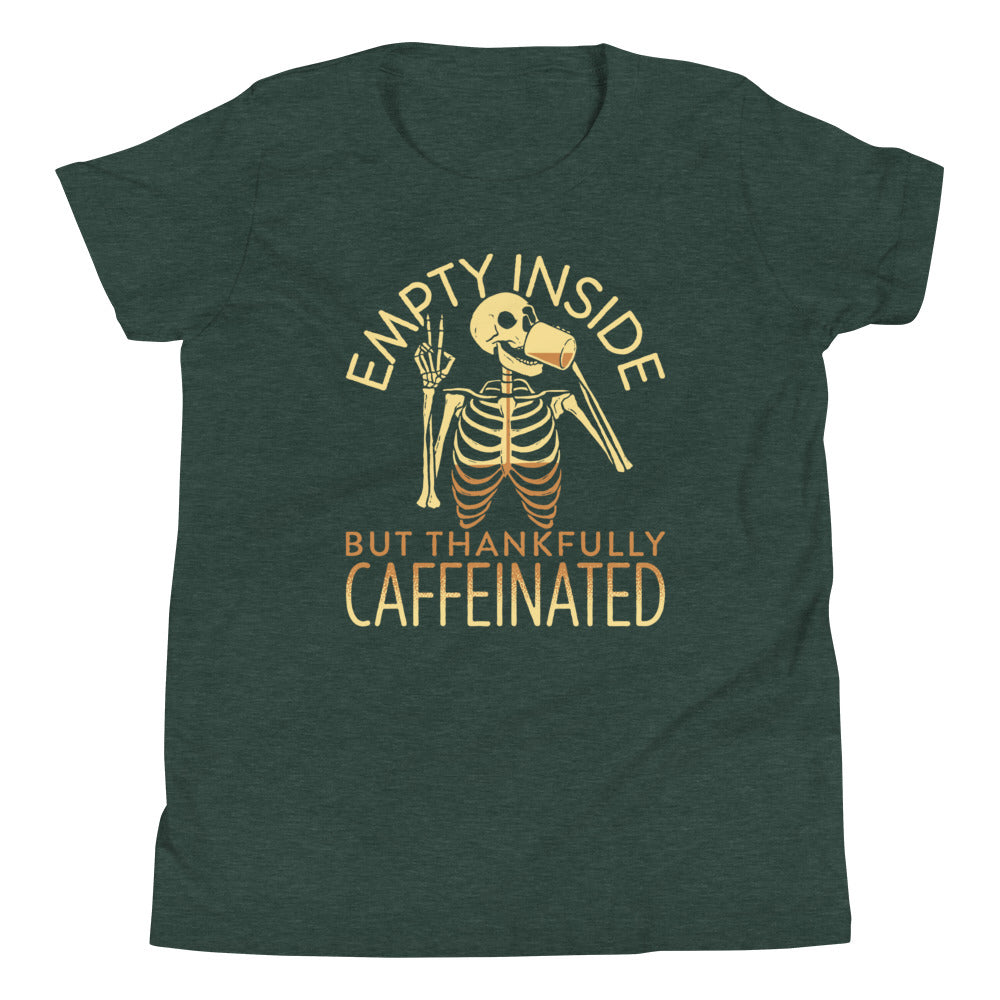 Empty Inside But Thankfully Caffeinated Kid's Youth Tee Hoodie, Sweatshirt | CoreVibeTees.com (Image 5)