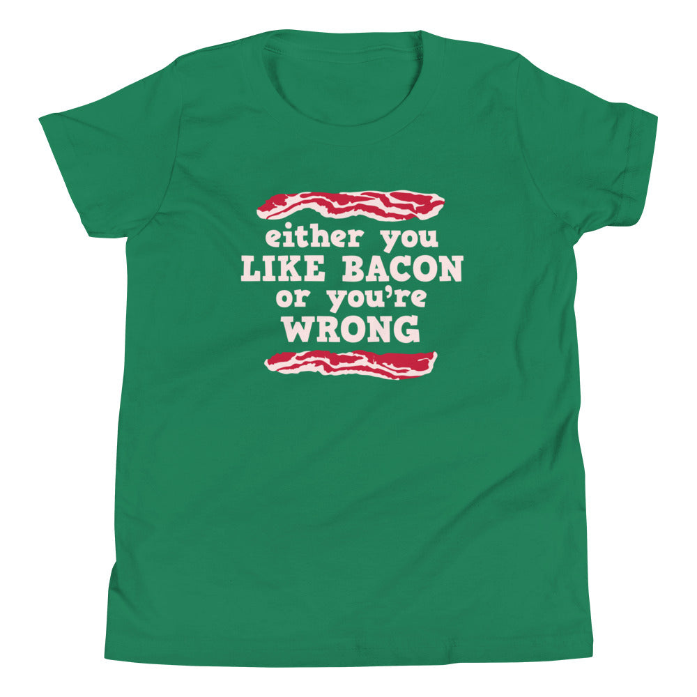 Either You Like Bacon Or You're Wrong Kid's Youth Tee Hoodie, Sweatshirt | CoreVibeTees.com (Image 5)