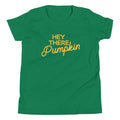 Hey There Pumpkin Kid's Youth Tee Hoodie, Sweatshirt | CoreVibeTees.com (Image 1)