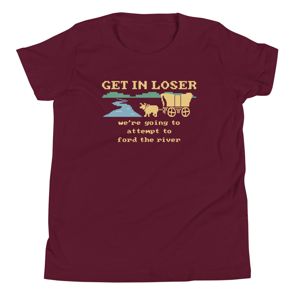 Get In Loser We're Going To Attempt To Ford The River Kid's Youth Tee Hoodie, Sweatshirt | CoreVibeTees.com (Image 3)