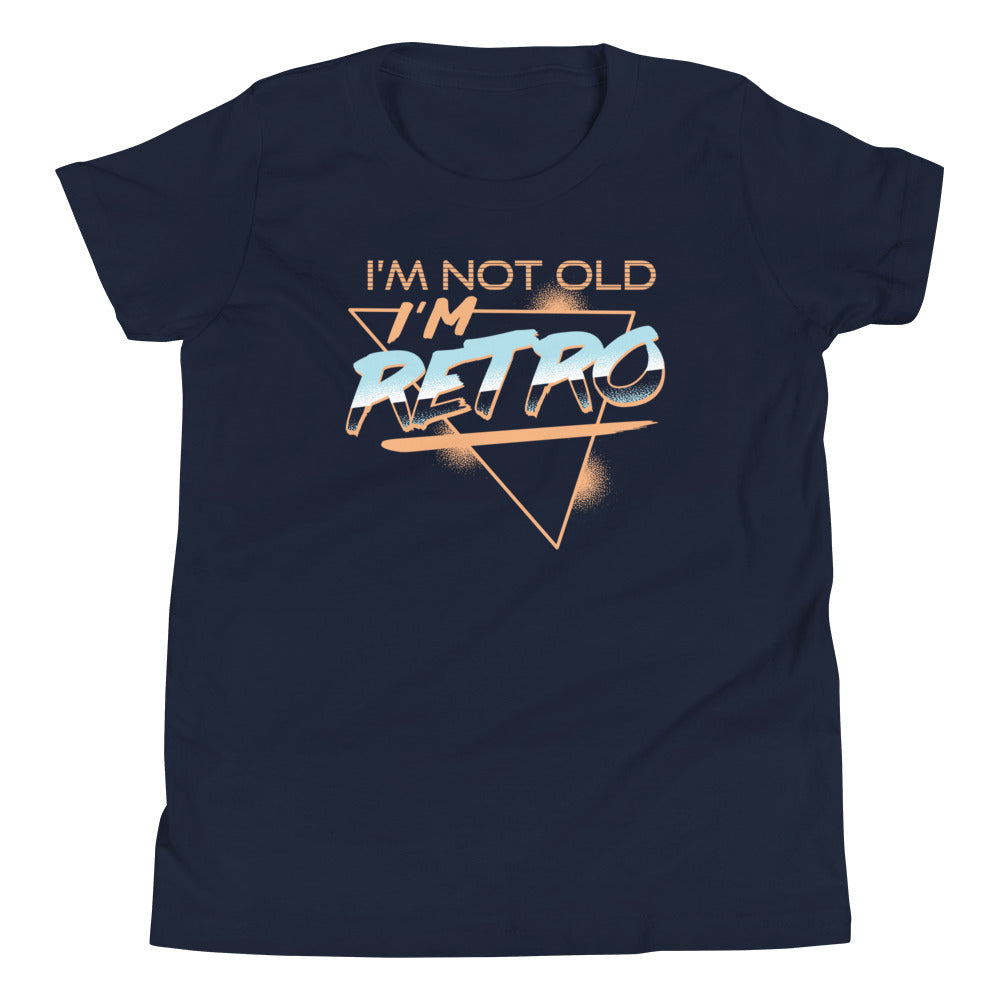 I'm Not Old I'm Retro Kid's Youth Tee Hoodie, Sweatshirt | CoreVibeTees.com (Image 2)