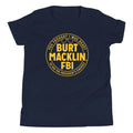 Burt Macklin, FBI Kid's Youth Tee Hoodie, Sweatshirt | CoreVibeTees.com (Image 1)