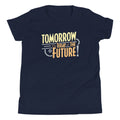 Tomorrow, The Today Of The Future Kid's Youth Tee Hoodie, Sweatshirt | CoreVibeTees.com (Image 1)