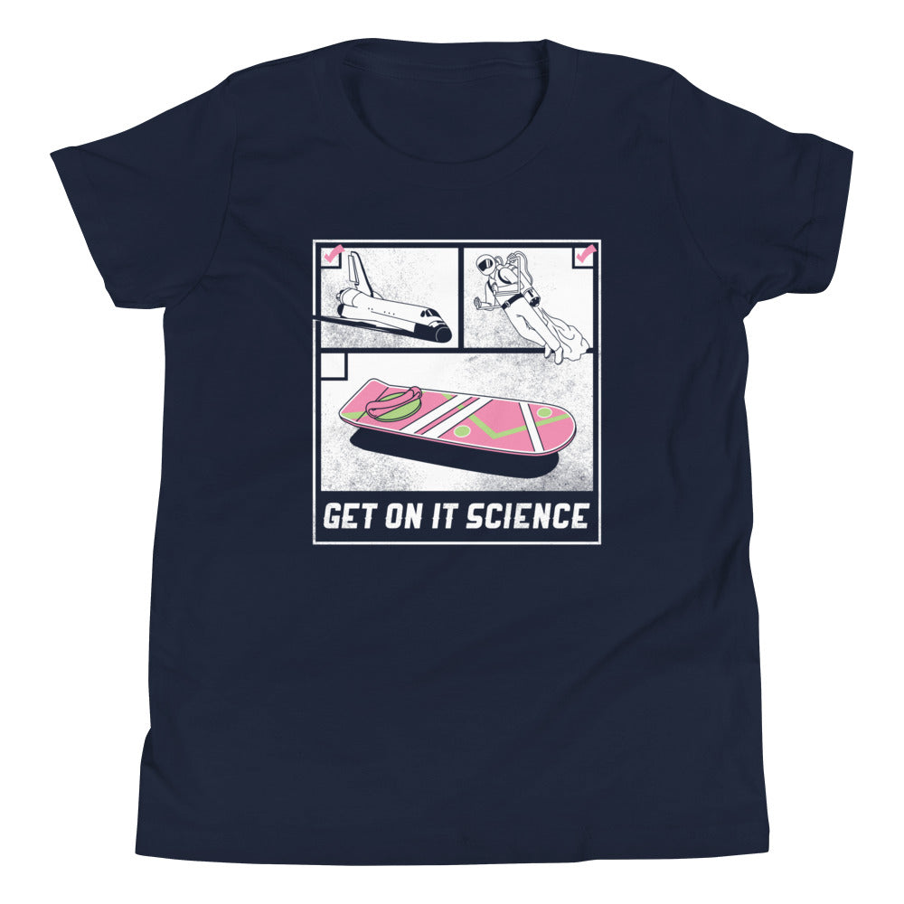 Get On It Science Kid's Youth Tee Hoodie, Sweatshirt | CoreVibeTees.com (Image 1)