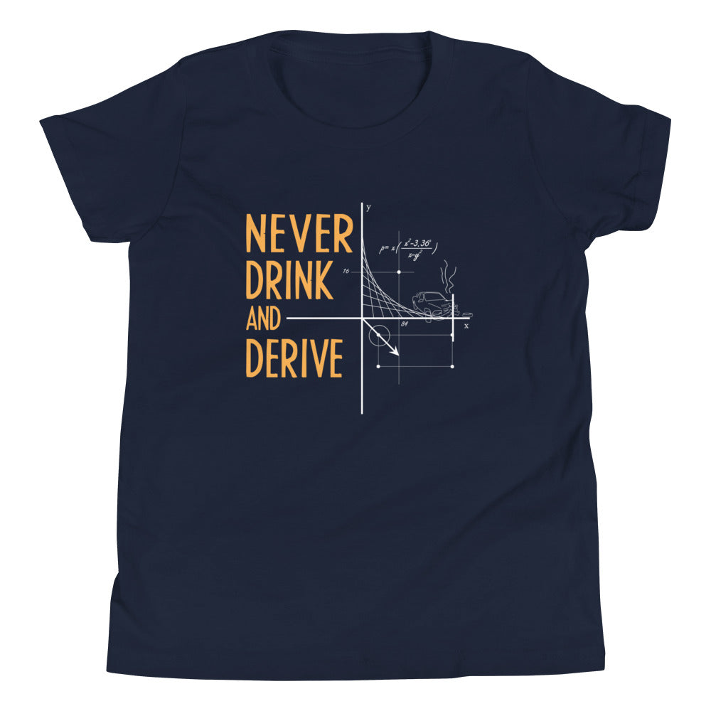 Never Drink and Derive Kid's Youth Tee Hoodie, Sweatshirt | CoreVibeTees.com (Image 3)