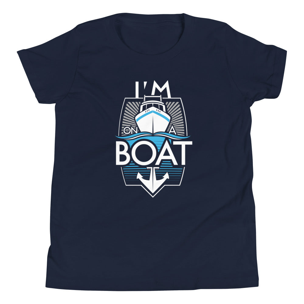 I'm On A Boat Kid's Youth Tee Hoodie, Sweatshirt | CoreVibeTees.com (Image 1)