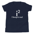 I Keep It Real Kid's Youth Tee Hoodie, Sweatshirt | CoreVibeTees.com (Image 1)