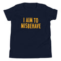 I Aim To Misbehave Kid's Youth Tee Hoodie, Sweatshirt | CoreVibeTees.com (Image 1)