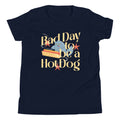Bad Day To Be A Hot Dog Kid's Youth Tee