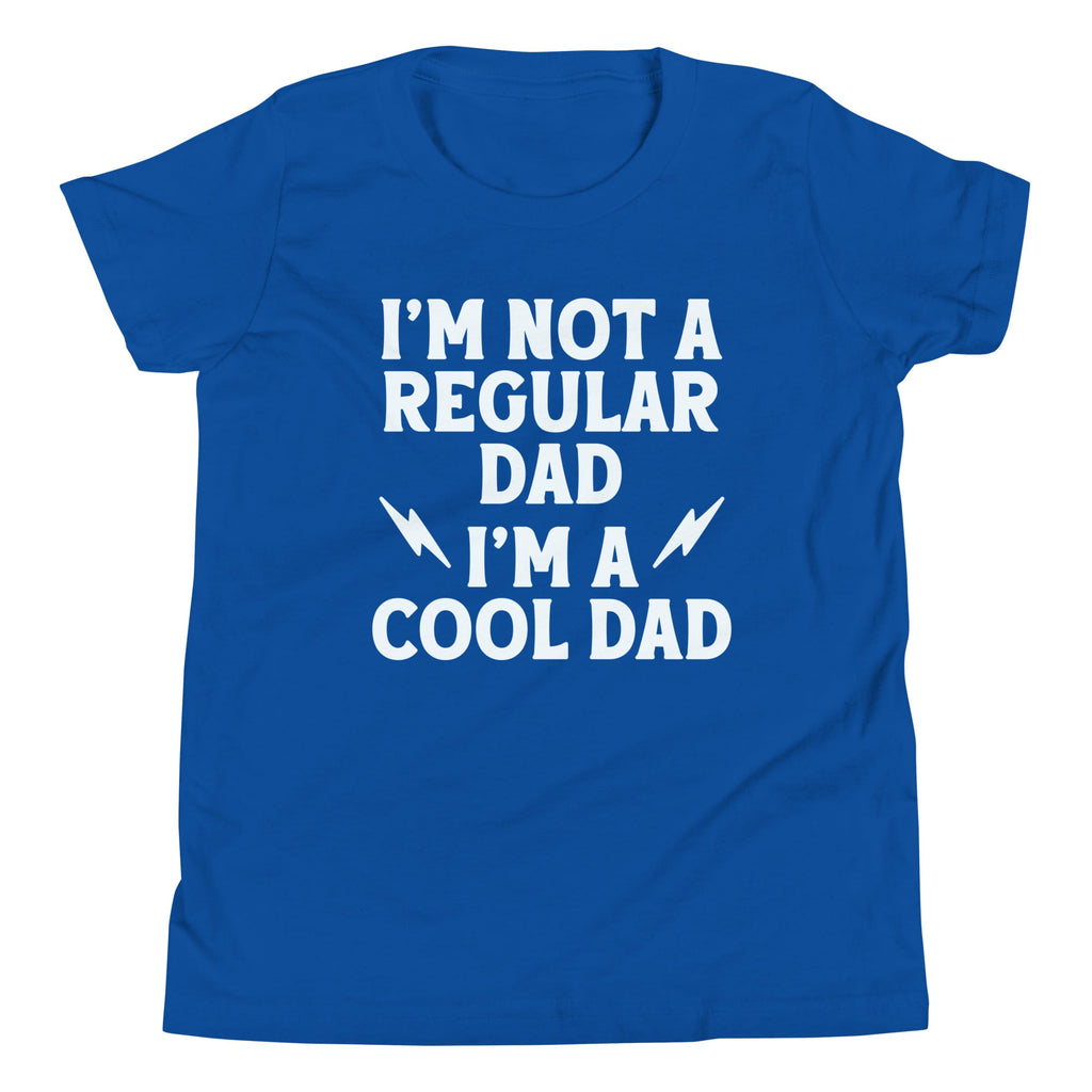I'm Not A Regular Dad I'm A Cool Dad Kid's Youth Tee