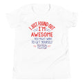 I'm Awesome, Get Yourself Tested Kid's Youth Tee Hoodie, Sweatshirt | CoreVibeTees.com (Image 1)